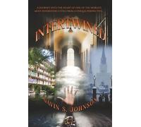 Intertwined: A Journey into the heart of one of the world's most interesting cities from a unique perspective...