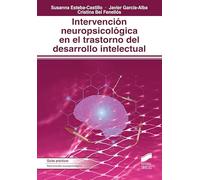 Intervención neuropsicológica en el trastorno del desarrollo intelectual: 55 (Biblioteca de Neuropsicología)