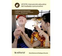 Intervención educativa del mediador comunicativo. SSCG0211 - Mediación entre la persona sordociega y la comunidad (SIN COLECCION)