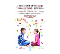 Intervención en lenguaje y alfabetización temprana del alumnado con Trastorno del desarrollo del lenguaje. Un sistema de apyo de múltiples niveles | V