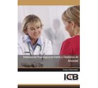 Intervención Psicológica En Estrés Y Trastornos De Ansiedad