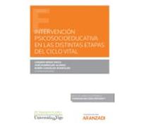 Intervención Psicosocioeducativa En Las Distintas Etapas Del Ciclo Vital (Papel + E-book)