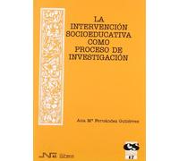 La Intervencion Socioeducativa Como Proceso De Investigacion (edu Caci