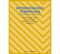 Intervencion Temprana: Desarrollo Optimo De 0 A 6 Años