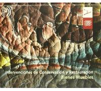Intervenciones de conservación y restauración : bienes muebles