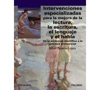 Intervenciones especializadas para la mejora de la lectura, el lenguaje y el habla | Julián Palazón López