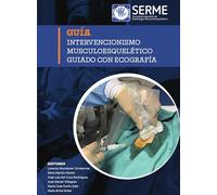 Guía Intervencionismo Musculoesquelético Guiado Con Ecografía