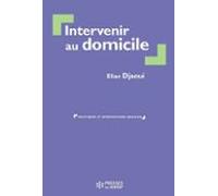 Intervenir Au Domicile - 3e Édition (ebook)