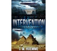 Intervention: A Science Fiction Adventure