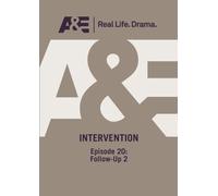 Intervention - Follow Up 2 Episode #20 [USA] [DVD]