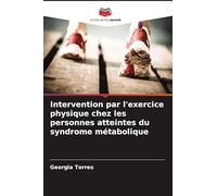 Intervention par l'exercice physique chez les personnes atteintes du syndrome métabolique