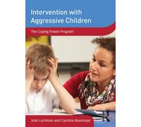Intervention with Aggressive Children: The Coping Power Program [DVD]