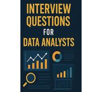 Interview Questions for Data Analysts