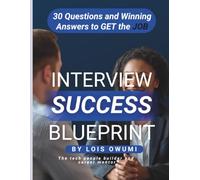 Interview Success Blueprint - 30 Questions and Answers