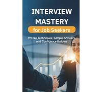 Interview Techniques: The Practical Playbook for Turning Interviews into Job Offers