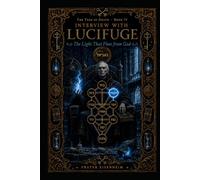 Interview with LUCIFUGE: The Light That Flees from God (The Tree of Death - Interviews with the Adverse Sephiroth)