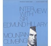 Interview with Sir Edmund Hillary: Mountain Climbi