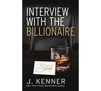 Interview with the Billionaire: 8 (Stark Saga)