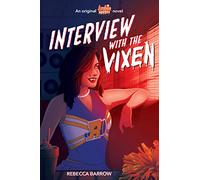 Interview with the Vixen (Archie Horror, book 2)