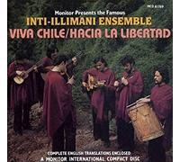 Inti-Illimani Ensemble, the - Viva Chile / Hacia La Libertad