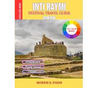 Inti Raymi Festival Travel Guide 2026: Tickets, Schedule, and Viewing Zones for Cusco June 24