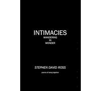 Intimacies: wandering in wonder: poems of being together