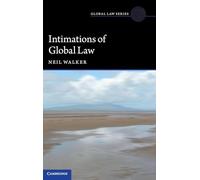 Intimations of Global Law (Global Law Series)