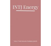 INTJ Energy: Funny Notebook for Work, School, Boss, Office, Coworker, Teacher, Secretary (Lined Journal with Sarcastic Humor)