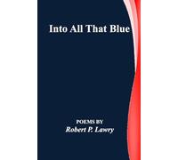 Into All That Blue