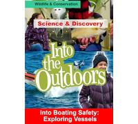 Into Boating Safety: Exploring Vessels [USA] [DVD]