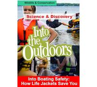 Into Boating Safety: How Life Jackets Save You [USA] [DVD]