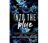 Into the Blue: An Enemies to Lovers Dark Romance (Shades of Vengeance)