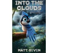 Into The Clouds