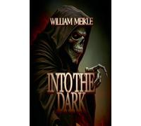 Into the Dark: 9 (Scottish Horrors)