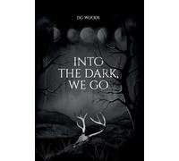 Into the Dark, We Go