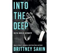 Into the Deep (Delta Shield Security)