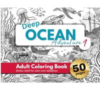 Into the Deep Ocean Adult coloring book 1
