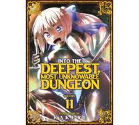 Into the Deepest, Most Unknowable Dungeon Vol. 11