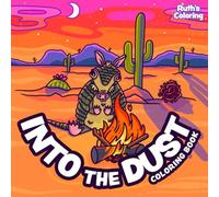 Into The Dust Square Coloring Book: Hand-Drawn Illustrations with Relaxing Bold Lines for All Ages (Easy Coloring)