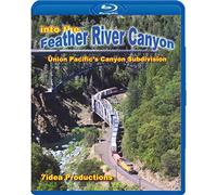 Into the Feather River Canyon: Union Pacific's Canyon Subdivision