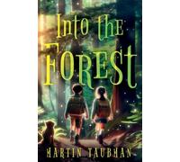 Into the Forest
