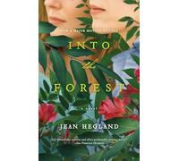 Into the Forest: A Novel