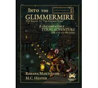 Into the Glimmermire: The Sequel to "The Golden Tuna" (Mistpurr Adventures)