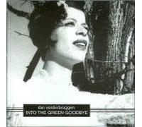 Into the Green Goodbye