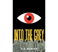 Into the Grey