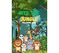 Into the Jungle Colouring Book