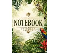 Into the Jungle: Nature-Inspired Notebook for Writing, Notes & Creativity