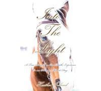 Into The Light: A True Story of a Near-Death Experience on An Ordinary Miracle Day