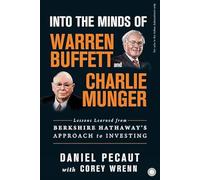 Into the Minds of Warren Buffett and Charlie Munger