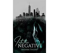 Into the Negative: A Dark Demon Romance (Sorting Souls Book 1)
